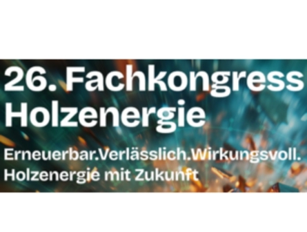 26. Fachkongress Holzenergie